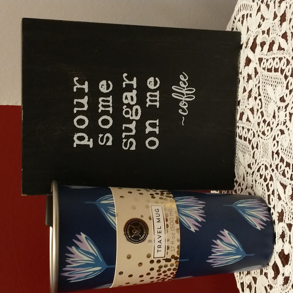 Coffee Bundle - Travel Mug and Pour Some Sugar on Me Sign NWT